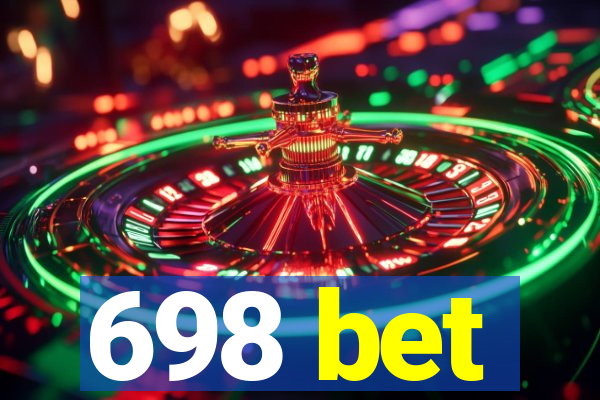 698 bet